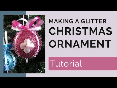 Glitter Christmas Ornament Tutorial